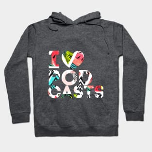 I Heart Podcasts (Colorful Pattern) Hoodie